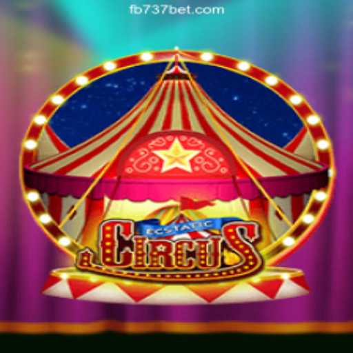 Experience the Thrill of EcstaticCircus: The Premier Online Slot on 737bet.win