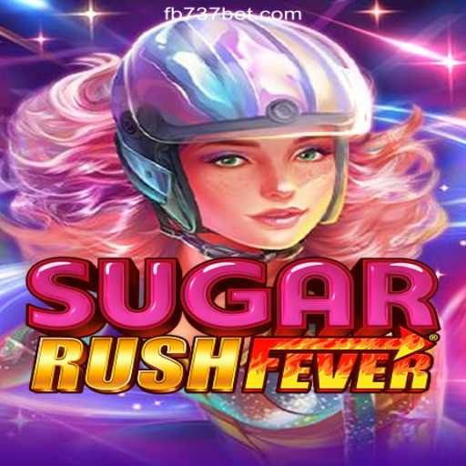 Discover the Excitement of SugarRushFever on 737bet.win
